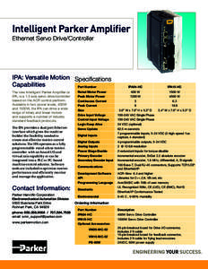 Intelligent Parker Amplifier Ethernet Servo Drive/Controller IPA: Versatile Motion Specifications Capabilities Part Number