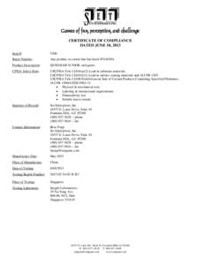 110th United States Congress / Consumer Product Safety Commission / Consumer Product Safety Improvement Act / Set Enterprises / Quiddler / Phthalate / Fax / Laser / Games / Technology / Rummy