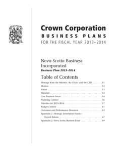 Crown Corporation B U S I N E S S   P L A N S FOR THE FISCAL YEAR 2013–2014 Nova Scotia Business Incorporated