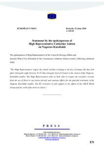 EUROPEAN UNION  Brussels, 22 June 2010 A[removed]Statement by the spokesperson of