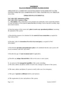 NDEP/BSDW PLAN TO PERMIT A PUBLIC WATER SYSTEM OPERATION OF A COMMUNITY OR NONTRANSIENT NONCOMMUNITY WATER SYSTEM UNDER NEVADA ADMINISTRATIVE CODE, CHAPTER 445A.591 THROUGH 445A.5926; OPERATION PLAN SUBMITTAL