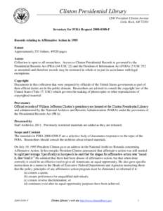 Clinton Presidential Library 1200 President Clinton Avenue Little Rock, AR[removed]Inventory for FOIA Request[removed]F  Records relating to Affirmative Action in 1995