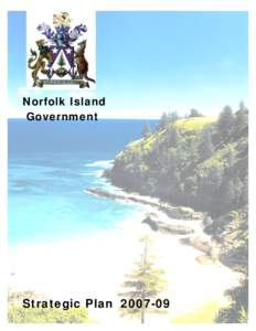 Norfolk Island Government Strategic Plan[removed]  TABLE OF CONTENTS
