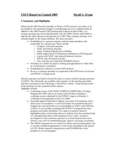 COCI Report to CouncilDavid A. Evans I. Summary and Highlights Following the 2003 General Assembly in Ottawa, COCI entered a new phase of its