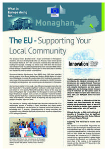 County Monaghan / Monaghan / European Union / Interreg / County and City Enterprise Board / Republic of Ireland / Structural Funds and Cohesion Fund / Border Region / Europe / Economy of the European Union / European Social Fund
