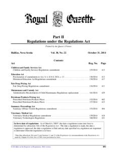 Part II Regulations under the Regulations Act Printed by the Queen’s Printer Halifax, Nova Scotia