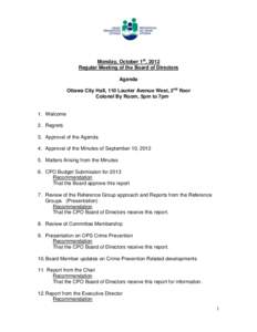 Monday, October 1st, 2012 Regular Meeting of the Board of Directors Agenda Ottawa City Hall, 110 Laurier Avenue West, 2nd floor Colonel By Room, 5pm to 7pm