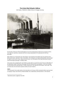 The Daily Mail Atlantic Edition Seth Cayley, Publisher for Media History at Cengage Learning The Mauretania docking at Liverpool, 1926  On Saturday 10 February 1923, the Berengaria set sail from Southampton for New York 
