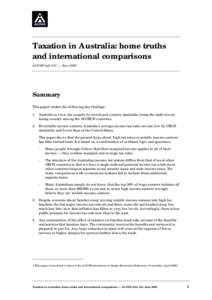 Taxation in Australia: home truths and international comparisons ACOSS Info 347 — June 2003 Summary This paper1 makes the following key findings: