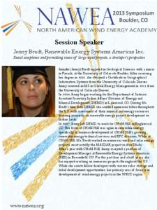 2013 Symposium Boulder, CO Session Speaker Jenny Bredt, Renewable Energy Systems Americas Inc. Social acceptance and permitting issues of large wind projects, a developer’s perspective