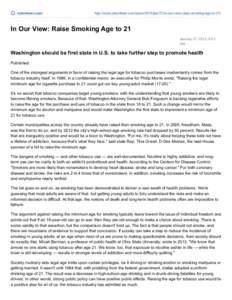 columbian.com  http://www.columbian.com/news/2015/jan/27/in-our-view-raise-smoking-age-to-21/ In Our View: Raise Smoking Age to 21 January 27, 2015, 6:01