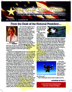 May - June 2013 H Issue Number[removed]Leroy Place, NW, Washington, DC[removed]From the Desk of the National President…   As I write this article I am in
