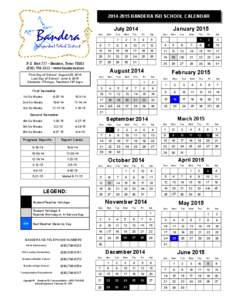 [removed]BANDERA ISD SCHOOL CALENDAR  July 2014 Sun  P.O. Box 727 ▪ Bandera, Texas 78003