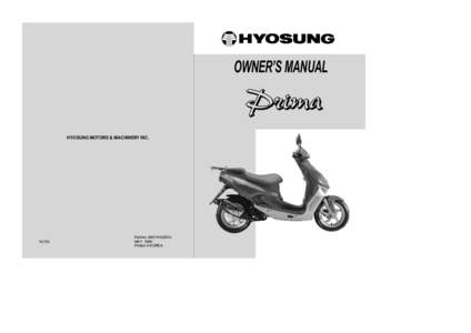 OWNER’S MANUAL  HYOSUNG MOTORS & MACHINERY INC. 1st Ed.