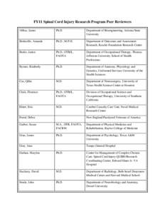 FY11 Spinal Cord Injury Research Program Peer Reviewers Abbas, James Ph.D.  Department of Bioengineering, Arizona State