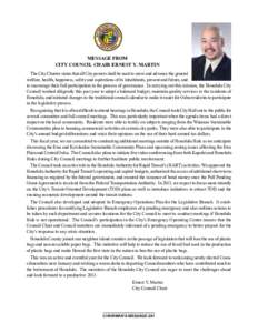 Message from City Council Chair Ernest Y. Martin The City Charter states that all City powers shall be used to serve and advance the general welfare, health, happiness, safety and aspirations of its inhabitants, present 