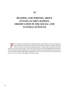 14 READING AND WRITING ABOUT EVENTS AS THEY HAPPEN: OBSERVATION IN THE SOCIAL AND NATURAL SCIENCES