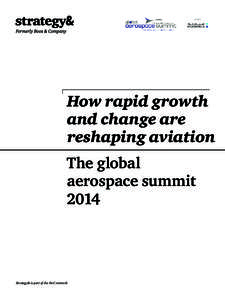 How rapid growth and change are reshaping aviation The global aerospace summit 2014