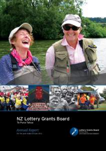NZ Lottery Grants Board Te Puna Tahua Annual Report For the year ended 30 June 2011