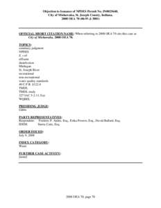 Objection to Issuance of NPDES Permit No. IN0025640, City of Mishawaka, St. Joseph County, Indiana[removed]OEA[removed]W-J[removed]OFFICIAL SHORT CITATION NAME: When referring to 2008 OEA 70 cite this case as City of Mishawak