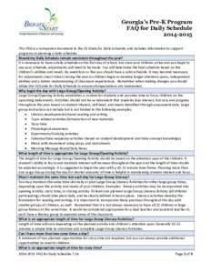 Georgia’s Pre-K Program FAQ for Daily Schedule[removed]This FAQ is a companion document to the IQ Guide for Daily Schedule, and includes information to support programs in planning a daily schedule. Should my Daily S