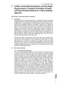 K O F F Working Paper Colombia  5 Conflict, Sustainable Development, and the Illegal Drug Economy in Colombia: An Analysis of Trends