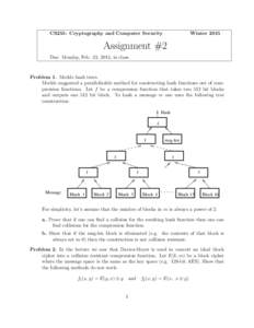 CS255: Cryptography and Computer Security  Winter 2015 Assignment #2 Due: Monday, Feb. 23, 2015, in class.