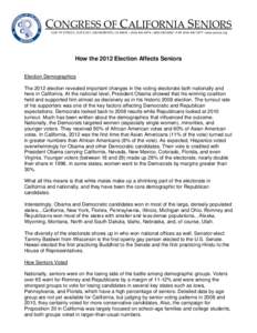 CONGRESS OF CALIFORNIA SENIORS 1230 “N” STREET, SUITE 201, SACRAMENTO, CA 95814 • ( • ( • FAX • www.seniors.org How the 2012 Election Affects Seniors Election Demograp