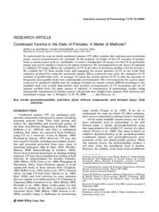 American Journal of Primatology 71:70–RESEARCH ARTICLE Condensed Tannins in the Diets of Primates: A Matter of Methods? JESSICA M. ROTHMAN, KATHY DUSINBERRE, AND ALICE N. PELL Department of Animal Science, 