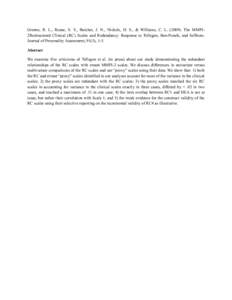 Greene, R. L., Rouse, S. V., Butcher, J. N., Nichols, D. S., & Williams, C. L[removed]The MMPI2Restructured Clinical (RC) Scales and Redundancy: Response to Tellegen, Ben-Porath, and Sellbom. Journal of Personality Asse