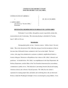 Criminal procedure / Scooter Libby / Presidency of George W. Bush / United States v. Libby / United States v. Booker / United States Federal Sentencing Guidelines / Lewis Libby clemency controversy / Plame affair grand jury investigation / Plame affair / Law / Iraq War