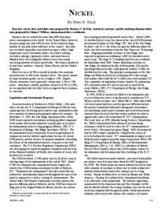 NICKEL By Peter H. Kuck Domestic survey data and tables were prepared by Barbara J. McNair, statistical assistant, and the world production tables were prepared by Glenn J. Wallace, international data coordinator. Stainl