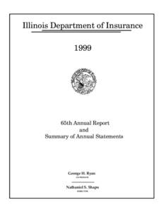 Illinois Department of Insurance 1999 65th Annual Report and Summary of Annual Statements