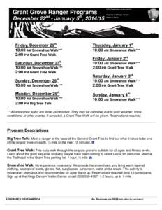 Grant Grove Ranger Programs nd th  December 22 - January 5 , [removed]