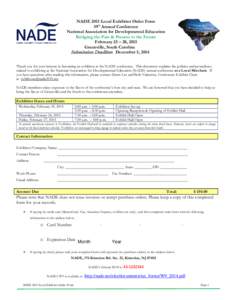 NADE 2015 Local Exhibitor Order Form 39th Annual Conference National Association for Developmental Education Bridging the Past & Present to the Future February 25 – 28, 2015 Greenville, South Carolina