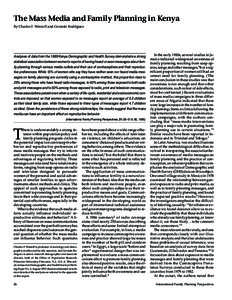 The Mass Media and Family Planning in Kenya By Charles F. Westoff and Germán Rodríguez Analyses of data from the 1989 Kenya Demographic and Health Survey demonstrate a strong statistical association between women’s r