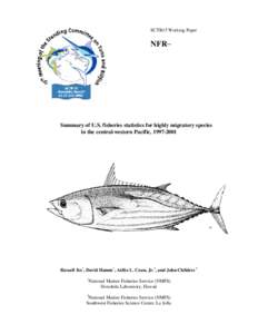 SCTB15 Working Paper  NFR− Summary of U.S. fisheries statistics for highly migratory species in the central-western Pacific, 