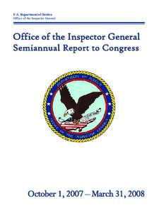 U.S. Department of Justice Office of the Inspector General Office of the Inspector General Semiannual Report to Congress