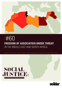 BRIEFING  #60 FREEDOM OF ASSOCIATION UNDER THREAT IN THE MIDDLE EAST AND NORTH AFRICA