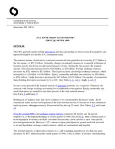 Comptroller of the Currency Administrator of National Banks Washington, DC[removed]OCC BANK DERIVATIVES REPORT FIRST QUARTER 1999