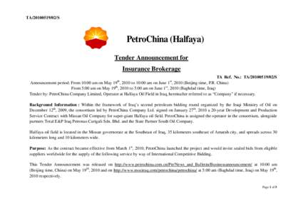 TA[removed]S  PetroChina (Halfaya) Tender Announcement for Insurance Brokerage TA Ref. No.: TA[removed]S