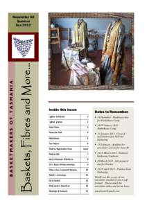 Baskets, Fibres and More...  BASKETMAKERS OF TASMANIA Newsletter 68 Summer