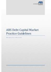 ABS Debt Capital Market Practice Guidelines With effect from 15 March[removed]|Page