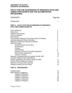 UNIVERSITY OF ULSTER RESEARCH GOVERNANCE POLICY FOR THE GOVERNANCE OF RESEARCH INVOLVING HUMAN PARTICIPANTS AND THE ACCOMPANYING PROCEDURES