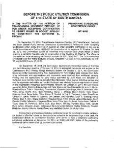 Keystone Pipeline / Notice of electronic filing / Environmental risks of the Keystone XL pipeline / Standing Rock Indian Reservation / Keystone / Rosebud Indian Reservation / Yankton Sioux Tribe / Geography of South Dakota / South Dakota / Sioux