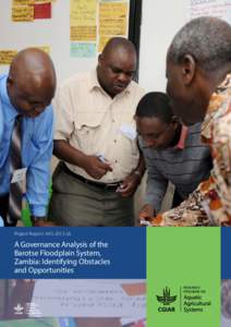 Project Report: AAS[removed]A Governance Analysis of the Barotse Floodplain System, Zambia: Identifying Obstacles and Opportunities