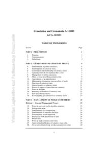 Victorian Legislation and Parliamentary Documents  Cemeteries and Crematoria Act 2003 Act No[removed]TABLE OF PROVISIONS