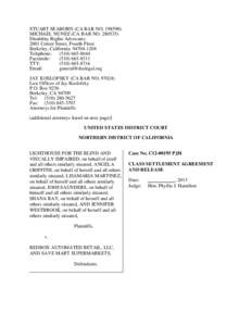 STUART SEABORN (CA BAR NO[removed]MICHAEL NUNEZ (CA BAR NO[removed]Disability Rights Advocates 2001 Center Street, Fourth Floor Berkeley, California[removed]Telephone: