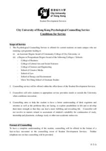 Student Development Services  City University of Hong Kong Psychological Counselling Service Conditions for Service  Scope of Service