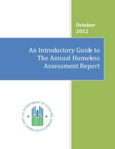 Personal life / Ahar / National Coalition for Homeless Veterans / United States Department of Housing and Urban Development / Supportive housing / Poverty / Human geography / Annual Homeless Assessment Report to Congress / Homelessness in the United States / Homeless Management Information Systems / Homelessness